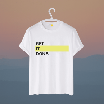 Get It Done Half - Premium Cotton - AAZ Bangladesh