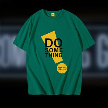 Do Something T-Shirt - Premium Cotton - AAZ Bangladesh