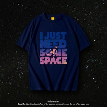 Need Space T-Shirt - Premium Cotton - AAZ Bangladesh