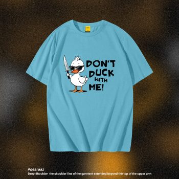 Don't Duck T-Shirt - Premium Cotton - AAZ Bangladesh