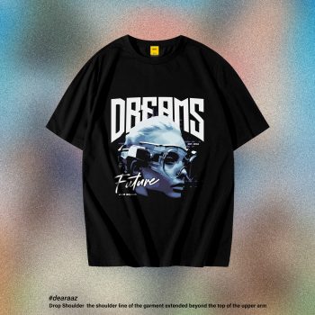 Dreams 02 T-Shirt - Premium Cotton - AAZ Bangladesh