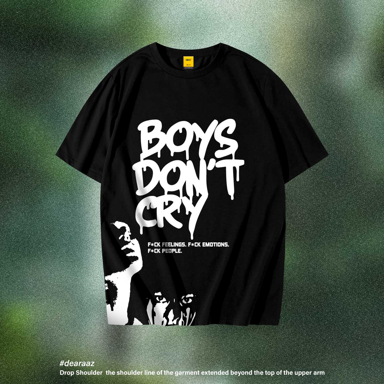 Boys Don't Cry T-Shirt - Premium Cotton - AAZ Bangladesh